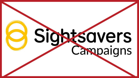 A Sightsavers logo with the word 'Campaigns' added underneath. The image has a red cross through it to indicate it is incorrect.