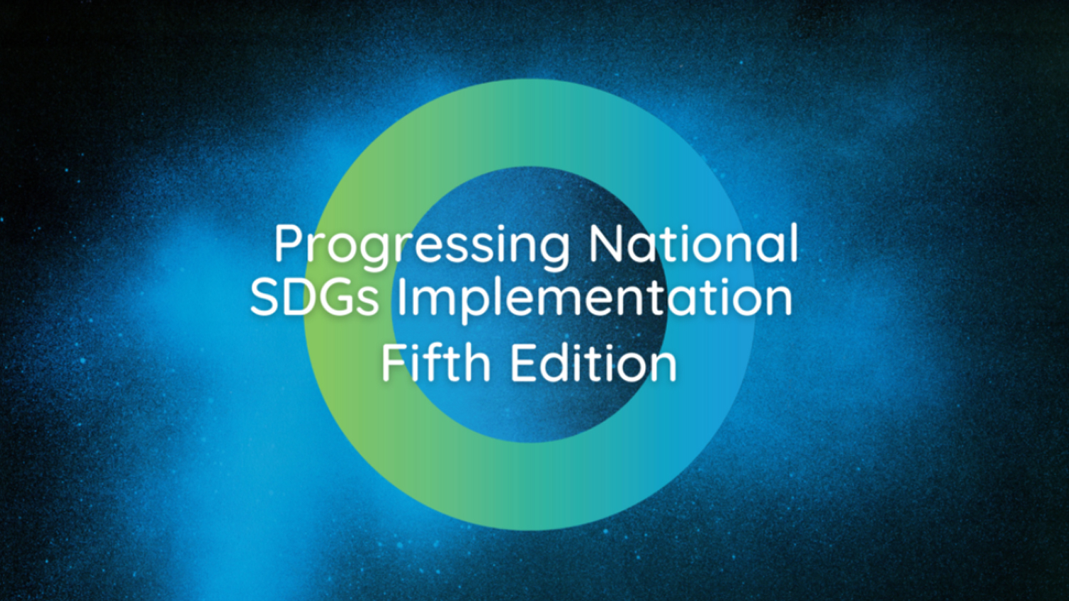 A blue and green circular icon on a dark background, with the words 'Progressing National SDGs Implementation Fifth Edition'.